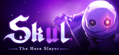 《小骨 英雄杀手 Skul The Hero Slayer》V1.9.2.3|官中|支持键鼠.手柄|赠多项修改器|赠满魔石.特性初始存档|容量2.16GB