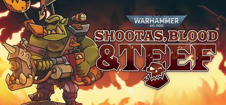 《战锤40K：射手座，血与手镯/Warhammer 40000 Shootas Blood and Teef》V1.0.22-DINOBYTES官中|支持键鼠.手柄|容量1.62GB
