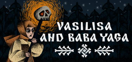 《美丽的华西丽莎/华西丽莎与芭芭雅嘎 Vasilisa and Baba Yaga》V1.3.10-P2P-官中简体|容量5GB