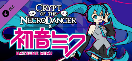 《节奏地牢/Crypt of the NecroDancer》v4.1.1.b5421.初音未来角色联动|整合DLC:Hatsune Miku Character DLC|官中|支持键鼠.手柄|容量9.9GB
