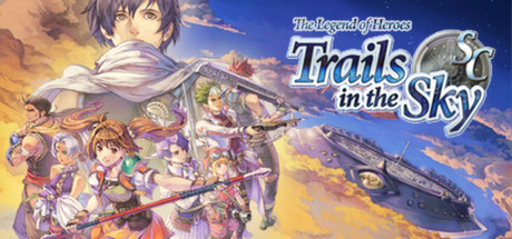《英雄传说：空之轨迹SC/The Legend of Heroes: Trails in the Sky SC》BUILD 9572195