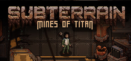 《地下世界：泰坦矿井/生存地带：泰坦宝矿/Subterrain Mines of Titan》V1.39官中简体|容量650MB