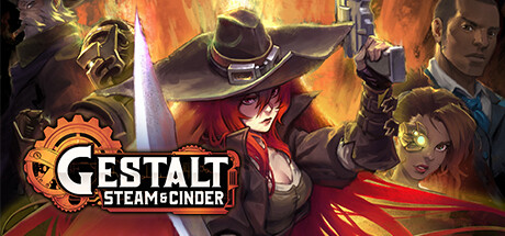 《格式塔：蒸汽与煤渣/Gestalt: Steam & Cinder》V1.0.9-简体中文重大更新-官中简体|容量3GB