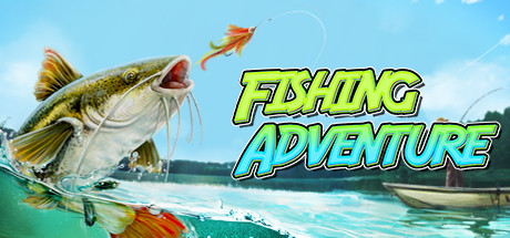 《钓鱼大冒险/Fishing Adventure》v20230814 容量6.98GB 官方简体中文 支持键盘.鼠标