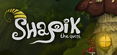 《沙皮克的魔法森林大冒险/奇幻冒险记/Shapik: The Quest》Build.14331034官中简体|容量804MB