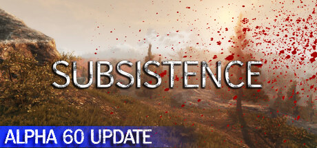 《荒野求生/生存边缘/Subsistence》BUILD 15695723|-官中简体|支持键鼠|容量1.96GB