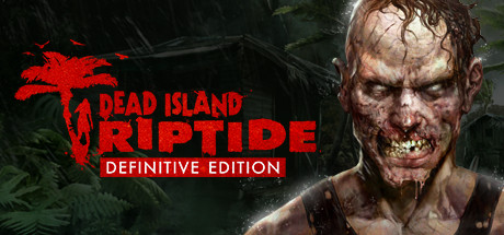《死亡岛:激潮/Dead Island Riptide》v1.4附高清重制版中文汉化