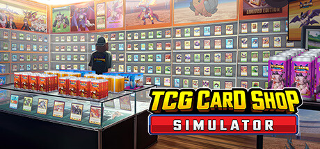 《牌佬模拟器/卡牌集换商店模拟器/TCG Card Shop Simulator》BUILD 16625767-官中简体|容量2.92GB