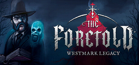 《The Foretold: Westmark Legacy 预言:韦斯特马克遗产》TENOKE官中简体|容量