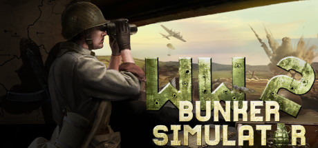 《二战:地堡模拟器/WW2: Bunker Simulator》整合Origins|官中|支持键鼠容量5.05GB