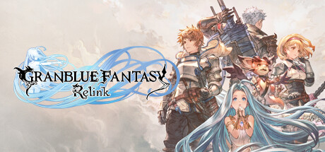 《碧蓝幻想:Relink/Granblue Fantasy Relink Special Edition》V1.3.2|官中简体|容量88.23GB