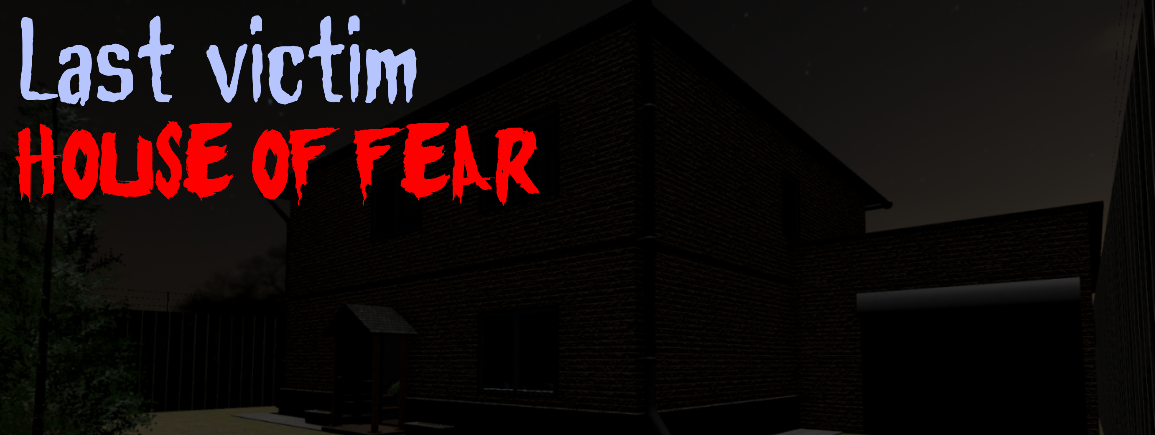 《Last victim House of Fear》v1.0官中简体|容量1.76GB