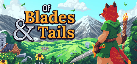 《剑与尾巴/Of Blades & Tails/OF BLADES AND TAILS》V1.1.3-官中简体|容量200MB