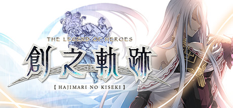 《英雄传说:创之轨迹/The Legend of Heroes: Hajimari No Kiseki》v20220418|整合全DLC|容量40.9GB|官方繁体中文|支持键盘.鼠标.手柄|赠多项修改器