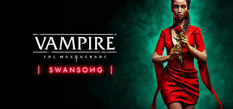 《吸血鬼:避世血族绝唱/Vampire The Masquerade Swansong》V51942-P2P|官中|容量21.1GB