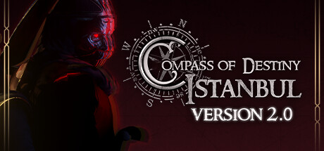 《命运罗盘:伊斯坦布尔(Compass of the Destiny Istanbul)》TENOKE官中简体 容量4.85gb