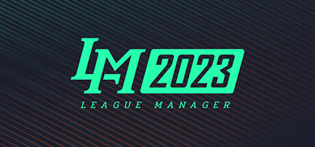 《电竞经理2023/League Manager 2023》官中V1.15+整合最新战队