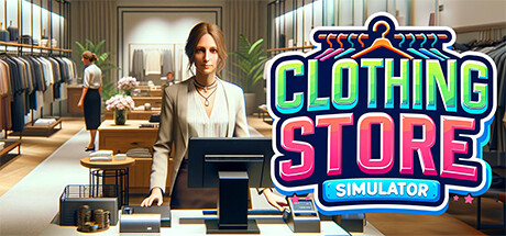 《服装店模拟 Clothing Store Simulator》BUILD 16483609-官中简体|容量4.21GB