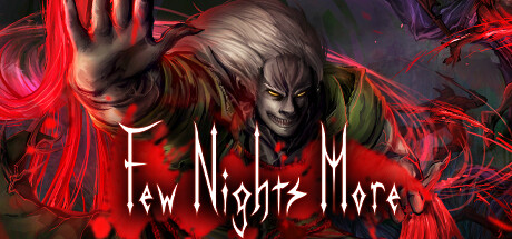 《血夜再临 Few Nights More》V0.6.1.0010官中简体|容量1.63GB