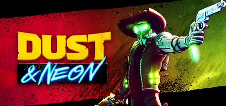 《沙尘与霓虹/Dust & Neon》Build.1296450|容量2.11GB|官方简体中文|支持键盘.鼠标.手柄