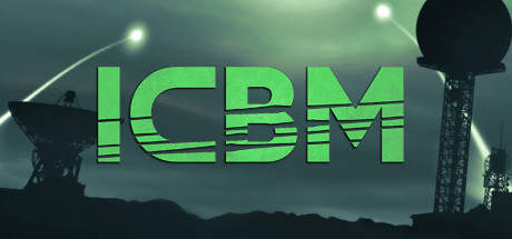 《洲际弹道导弹/ICBM》v1.2.3|容量2.88GB|官方简体中文|支持键盘.鼠标