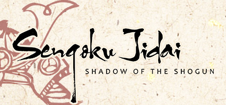 《战国时代:幕府的阴影 Sengoku Jidai: Shadow of the Shogun》v1.4.0官方英文