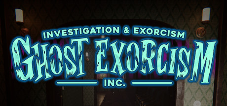 《驱鬼公司/Ghost Exorcism INC.》Build.1974R|容量5.49GB|官方简体中文|支持键盘.鼠标