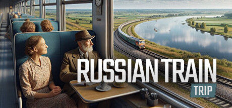 《俄罗斯火车旅行 Russian Train Trip》免安装绿色版|12GB