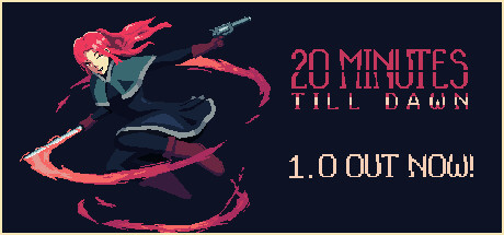 《黎明前20分钟/20 Minutes Till Dawn》V1.0.3|官中|支持键鼠.手柄|容量129MB