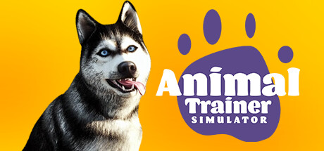 《动物训导师模拟器 Animal Trainer Simulator》TENOKE官中简体|容量5.52GB